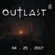 Дату релиза Outlast 2 перенесли