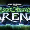 Warhammer 40000: Dark Nexus Arena
